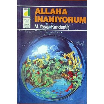 Allah'A Inanıyorum M. Yaşar Kandemir