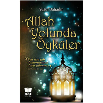 Allah Yolunda Öyküler Yusuf Bahadır