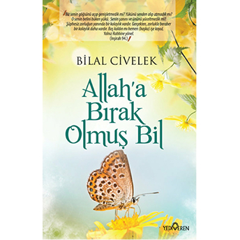 Allaha Bırak Olmuş Bil Bilal Civelek