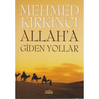 Allah'a Giden Yollar Mehmed Kırkıncı