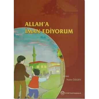 Allah'a Iman Ediyorum Naim Özgen