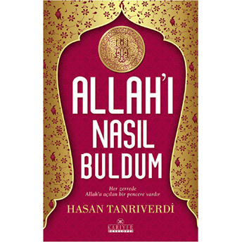 Allah'ı Nasıl Buldum Hasan Tanrıverdi