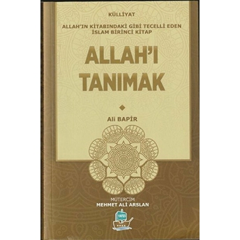 Allah'ı Tanımak - Külliyat - Ali Bapir