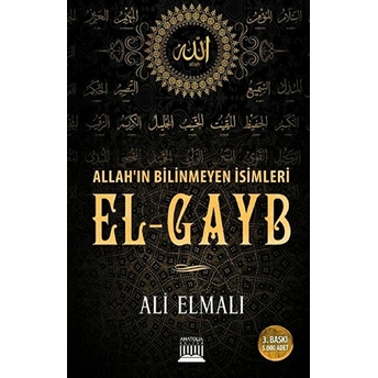 Allah'ın Bilinmeyen Isimleri El-Gayb Ali Elmalı