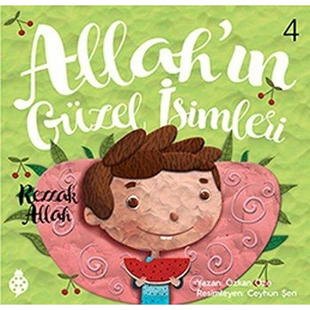 Allah'ın Güzel Isimleri 4 - Rezzak Özkan Öze