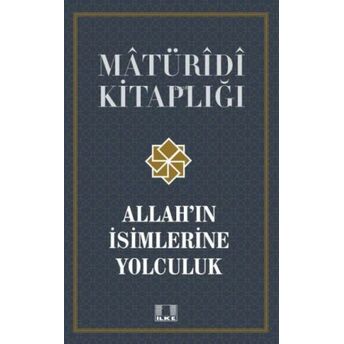 Allah'ın Isimlerine Yolculuk Harun Işık