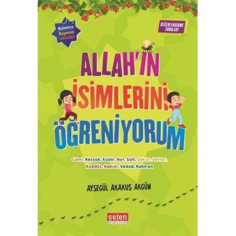 Allah'ın Isimlerini Öğreniyorum (6 Kitap Takım) Ayşegül Akakuş Akgün