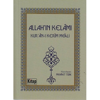 Allah'ın Kelamı - Kur'an-I Kerim Meali (Cep Boy) Kolektif