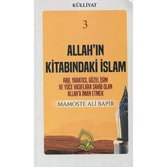 Allah'ın Kitabındaki Islam (Külliyat 3)