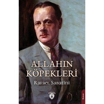 Allahın Köpekleri Rafael Sabatini