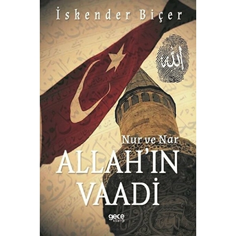 Allah'in Vaadi - Nur Ve Nar - Iskender Biçer