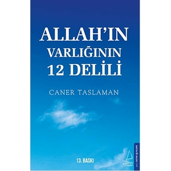 Allahın Varlığının 12 Delili Caner Taslaman