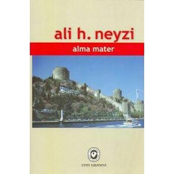 Alma Mater Ali H. Neyzi