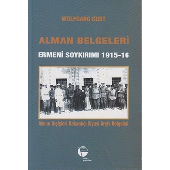 Alman Belgeleri Wolfgang Gust