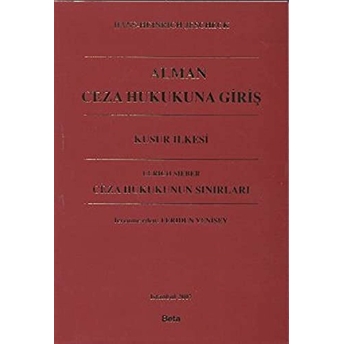 Alman Ceza Hukukuna Giriş - Ceza Hukukunun Sınırları Hans-Heinrich Jescheck