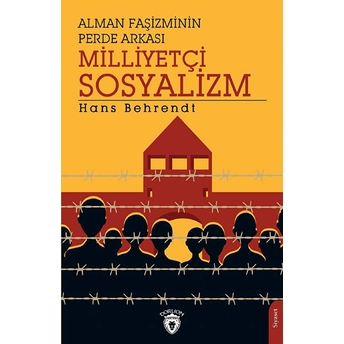 Alman Faşizminin Perde Arkası Milliyetçi Sosyalizm Hans Behrendt