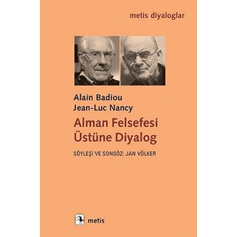 Alman Felsefesi Üstüne Diyalog Jean-Luc Nancy