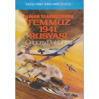 Alman Taarruzunda Temmuz 1941 Rusyası Grigoriy Baklanov