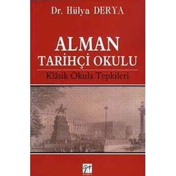 Alman Tarihçi Okulu-Hülya Derya