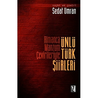 Almanca Manzum Çevirileriyle Ünlü Türk Şiirleri Kolektif