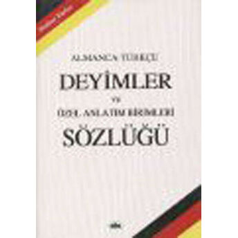 Almanca Türkçe Deyimler Sözlüğü Muhtar Barlas