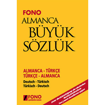 Almanca / Türkçe - Türkçe / Almanca Büyük Sözlük Kolektif