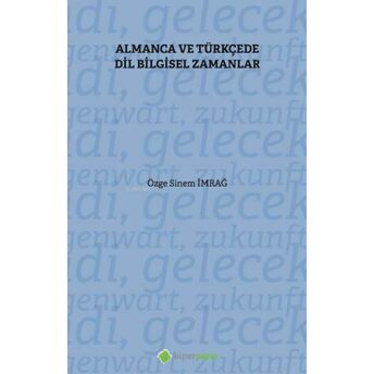 Almanca Ve Türkçe’de Dil Bilgisel Zamanlar Özge Sinem Imrağ