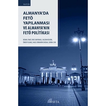 Almanya’da Fetö Yapılanması Ve Almanya’nın Fetö Politikası Enes Bayraklı