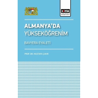 Almanya’da Yükseköğrenim - Bavyera Eyaleti Mustafa Çakır