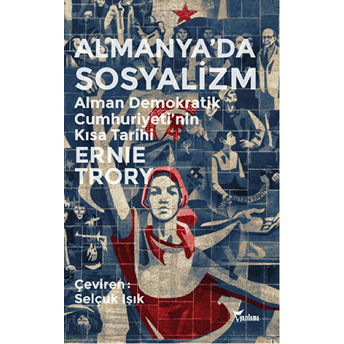 Almanya'da Sosyalizm Ernie Trory