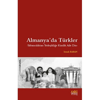 Almanya'da Türkler Irmak Baran