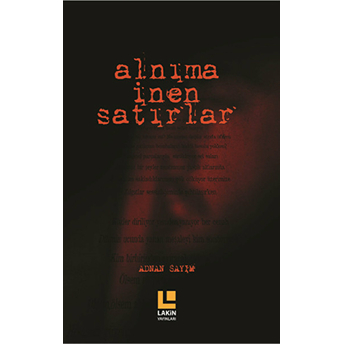 Alnıma Inen Satırlar Adnan Sayım