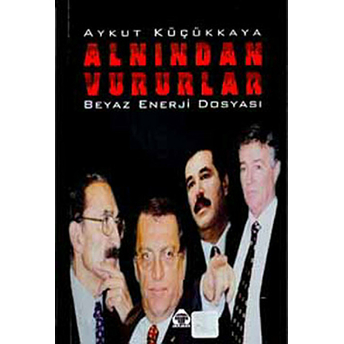 Alnından Vururlar-Aykut Küçükkaya