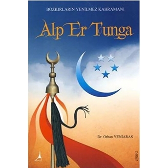 Alp Er Tunga Orhan Yeniaras