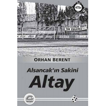 Alsancak'ın Sakini Altay Orhan Berent