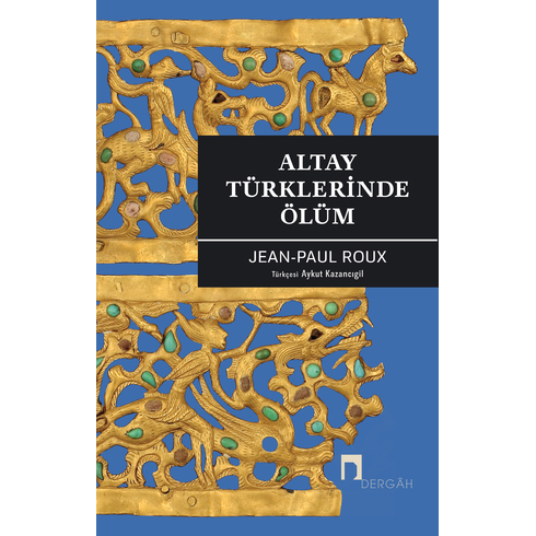 Altay Türklerinde Ölüm Jean-Paul Roux