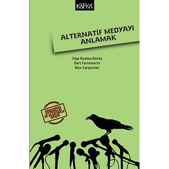 Alternatif Medyayı Anlamak Olga Guedes Balley