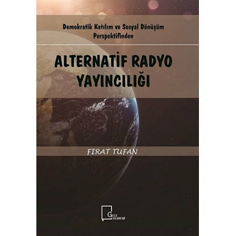 Alternatif Radyo Yayıncılığı - Fırat Tufan