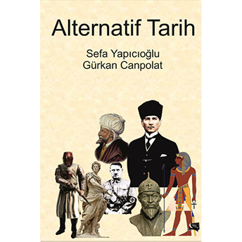 Alternatif Tarih Sefa Yapıcıoğlu