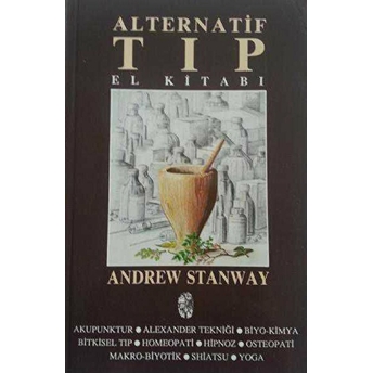 Alternatif Tıp El Kitabı Andrew Stanway