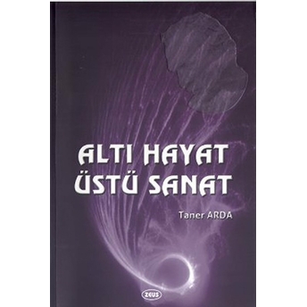 Altı Hayat Üstü Sanat