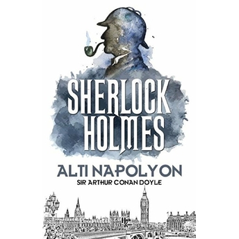 Altı Napolyon - Sherlock Holmes