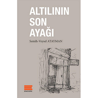 Altılının Son Ayağı Semih Veysel Atayman