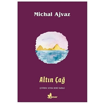 Altın Çağ Michal Ajvaz