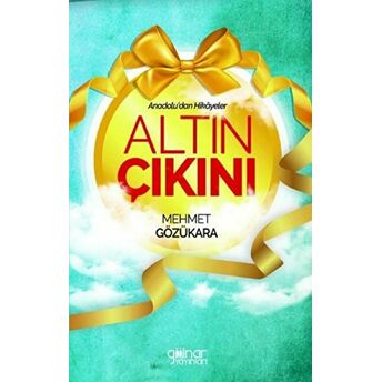 Altın Çıkını - Mehmet Gözükara