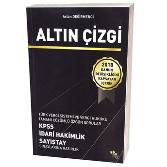 Altın Çizgi Türk Vergi Sistemi Ve Vergi Hukuku Sayıştay Sınavları Özgün Sorular Aslan Değirmenci