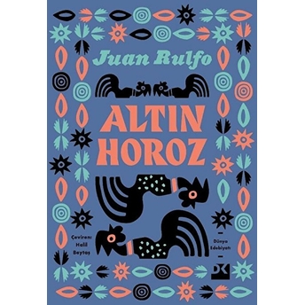 Altın Horoz Juan Rulfo