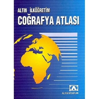 Altın Ilköğretim Coğrafya Atlası Kolektif