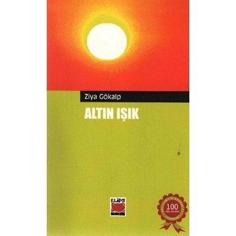 Altın Işık Ziya Gökalp