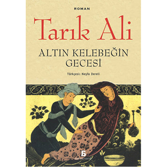 Altın Kelebeğin Gecesi Tarık Ali